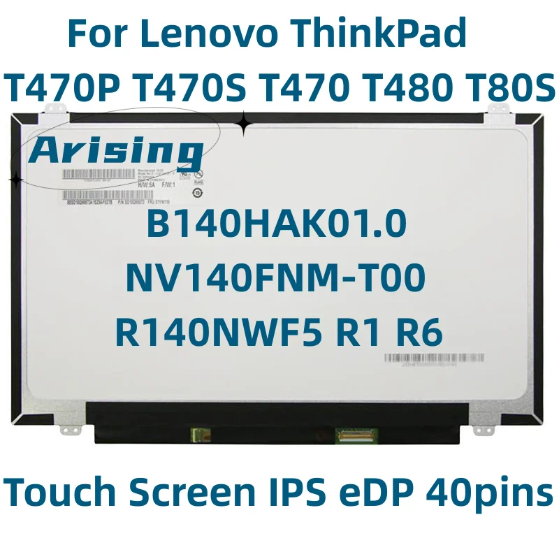 Tela Lcd de Toque para Lenovo Thinkpad B140hak01.0 Nv140fhm T00 R140nwf5 r1 r6 T470p T470s T470 T480 T480s A485