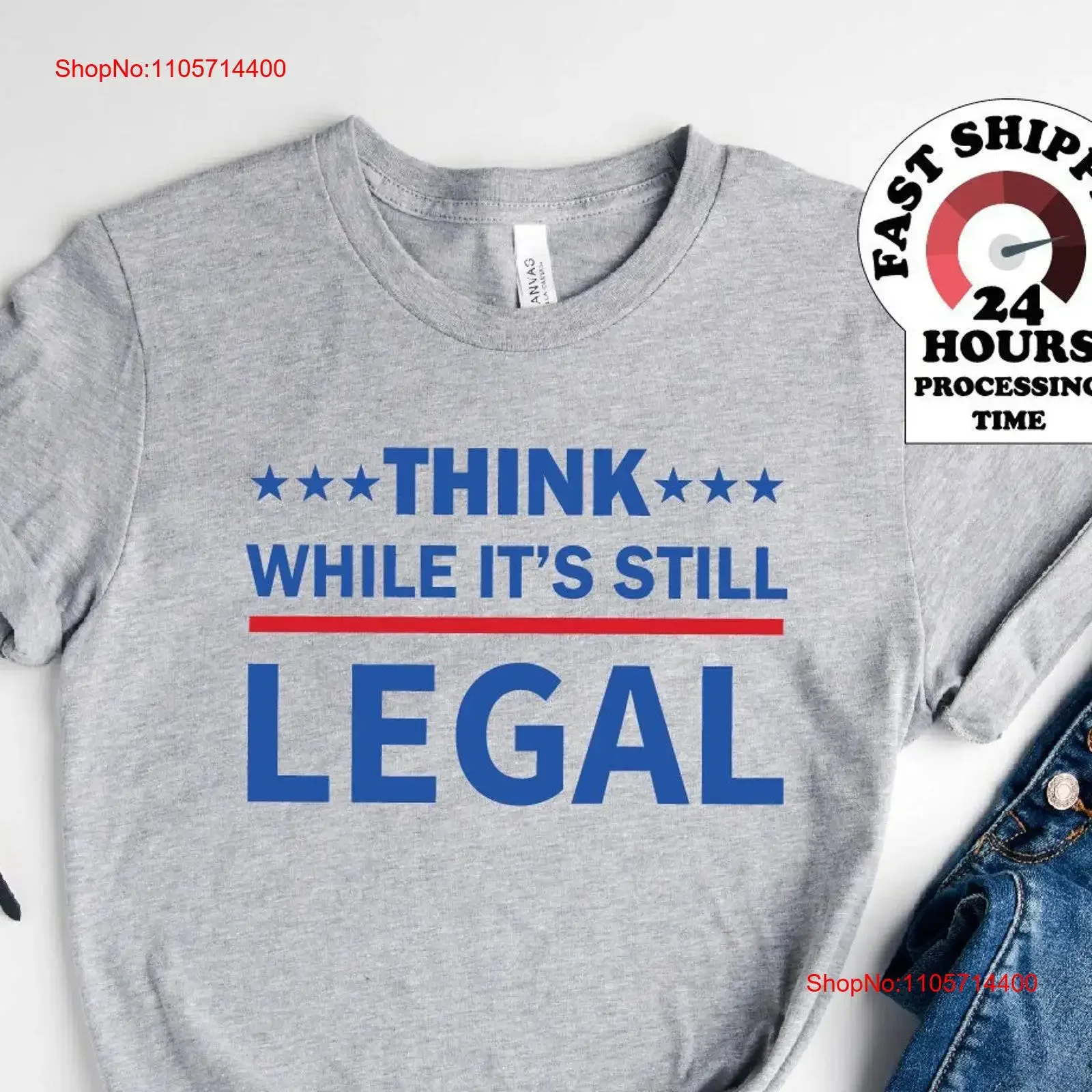 Think While It's Still Legal T Shirt Political American Culture shirts for Him Her vintage Washed Breathable