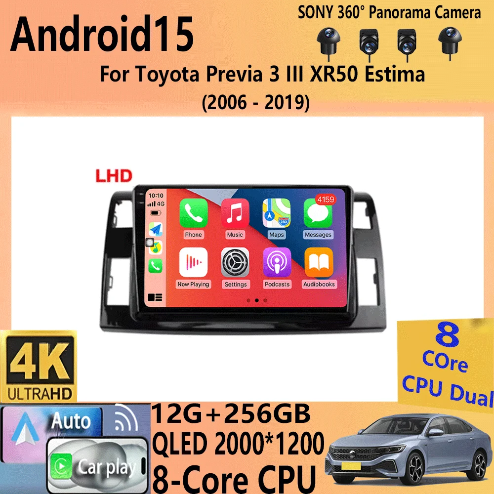 Android 15 For Toyota Previa 3 III XR50 Estima 2006 - 2019 Multimedia Blu-ray QLED Screen Navigation GPS No 2 Din Player
