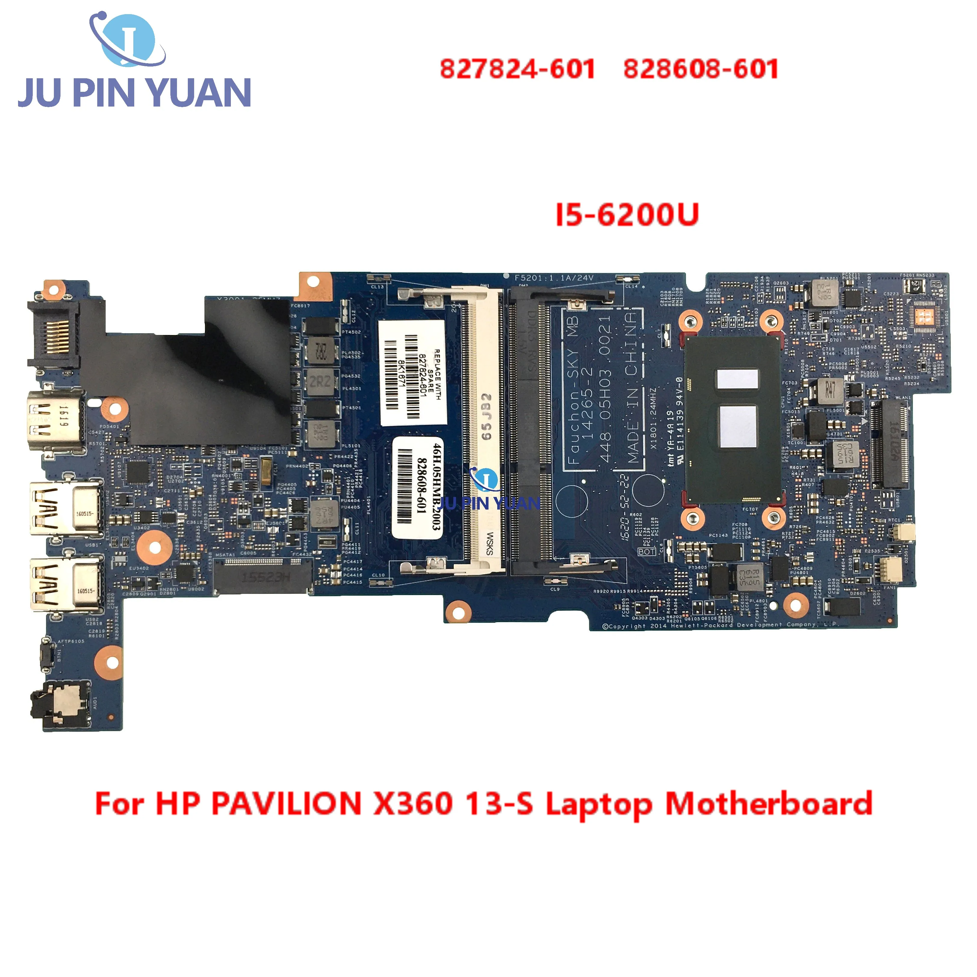 827824-601 827824-501/001 14265-2 For HP Pavilion X360 13-S 13T-S Laptop Motherboard 448.05H03.0021 With SR2EY i5-6200U DDR3