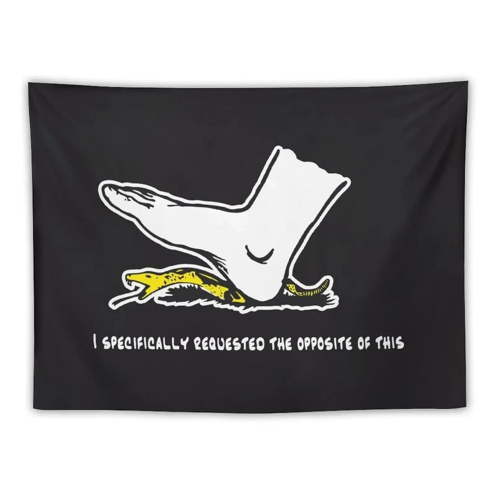 I specifically requested the opposite of this - Don't tread on me parody Gadsden flag with snek - yellow on black backg Tapestry