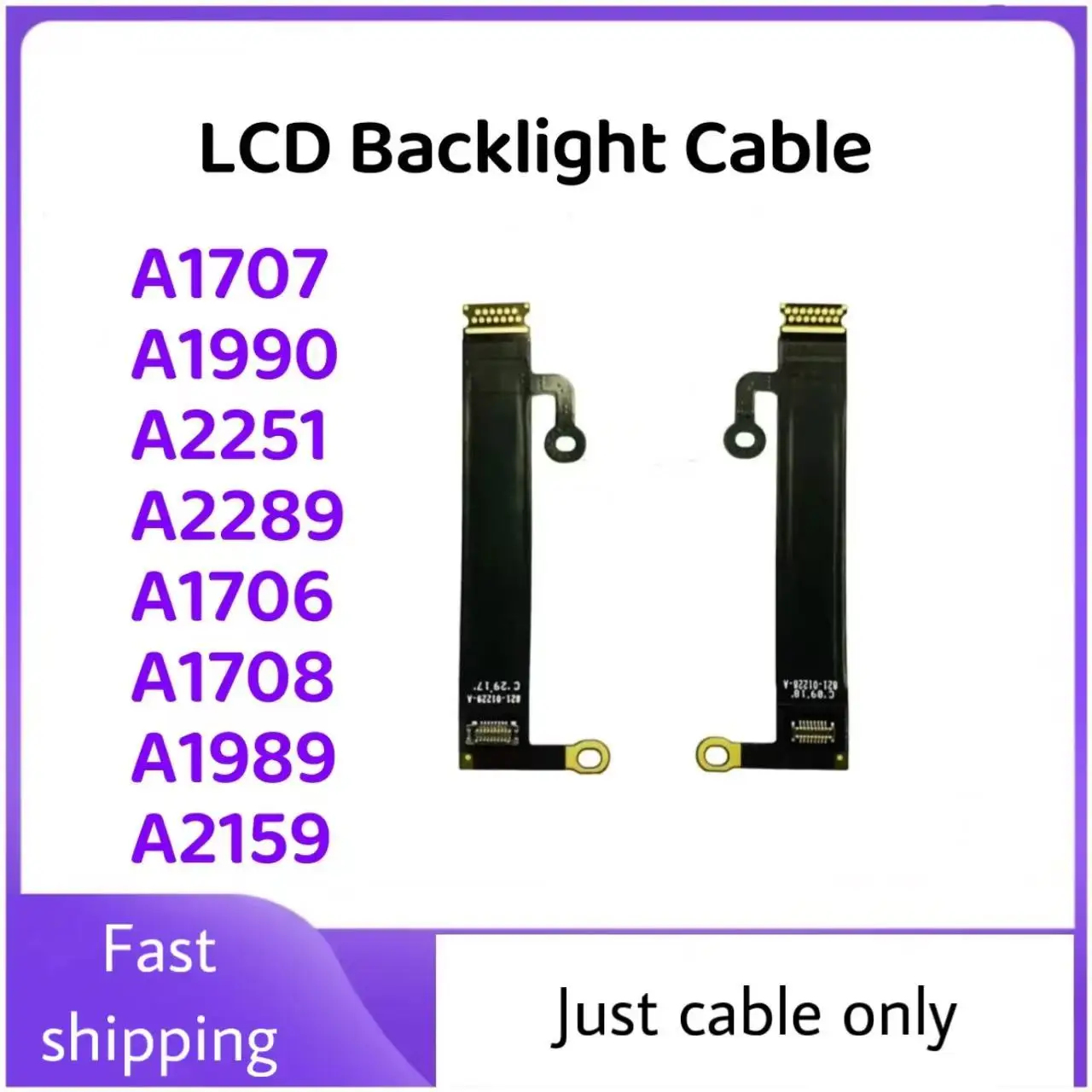 

2016-2019 JBLT LCD Display Backlight Cable for Macbook Pro 13'' 15'' A2251/A1989/A1706/ A1708 /A1707/A1990 ALL Model Cable Only