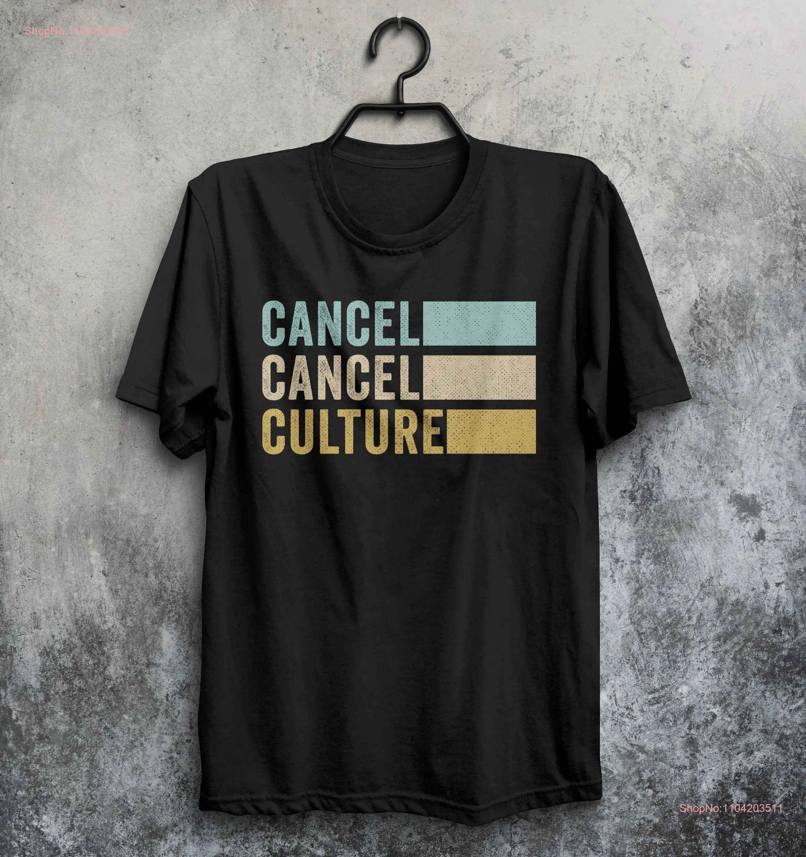 Cancel Culture T Shirt Free Speech Freedom Libertarian long or short sleeves