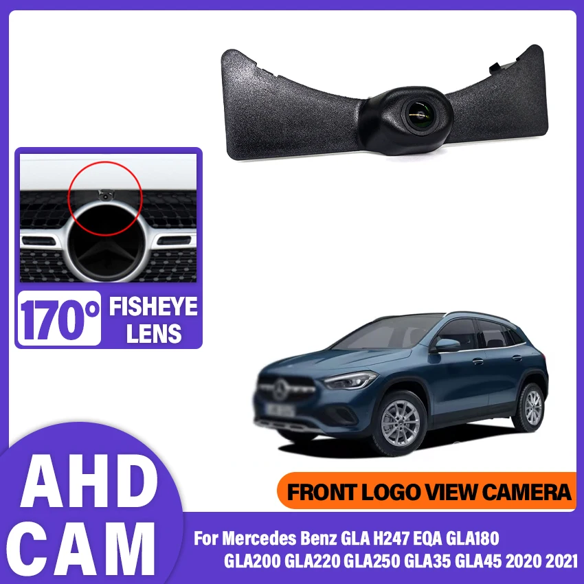 Car Front View Parking Positive Logo Camera For Mercedes Benz GLA H247 EQA GLA180 GLA200 GLA220 GLA250 GLA35 GLA45 2020 2021