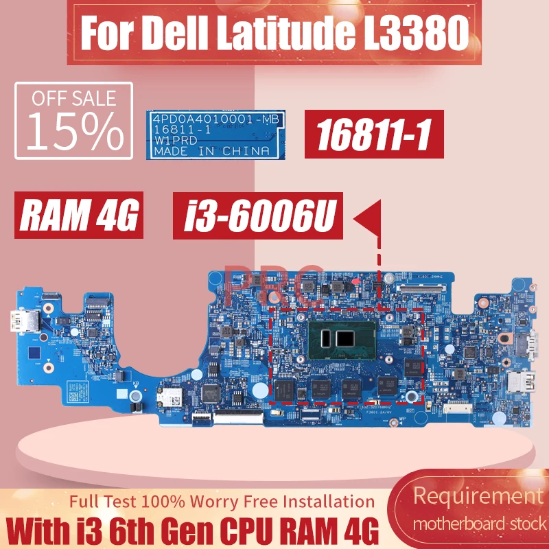 Für Dell Breitengrad 13 l3380 16811 Laptop Motherboard 63689-1 0 j1p78 j1p78 09 wvc40gcgf 3855u I3-6006U 4g RAM Notebook Mainboard