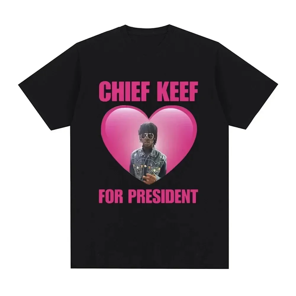 Rapper Chief Keef for President T Shirt Men Fashion Casual Short Sleeve T-shirt Aesthetic Vintage Oversized T-shirts Streetwear