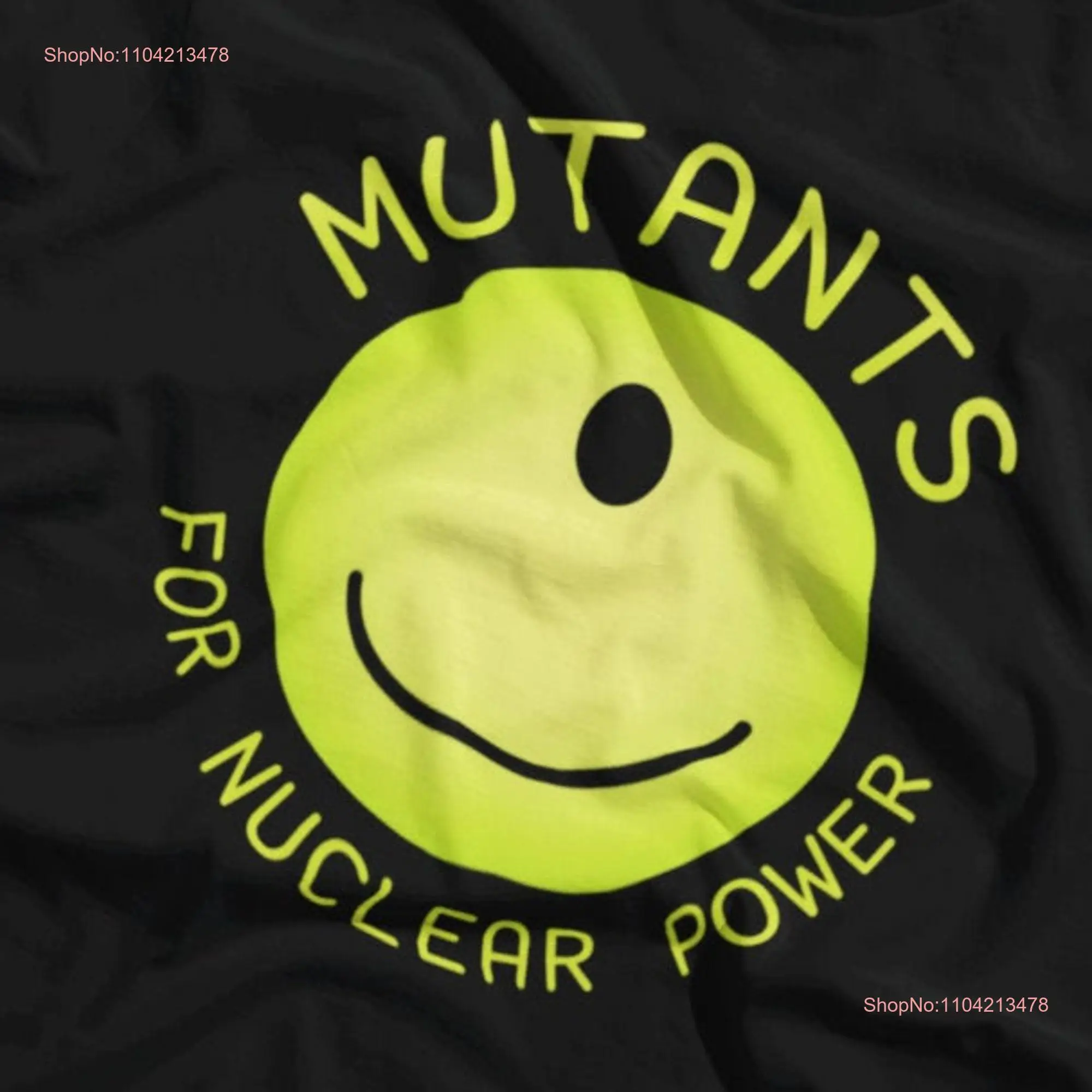 Mutants for Nuclear Power Funny Mutant T Shirt long or short sleeves