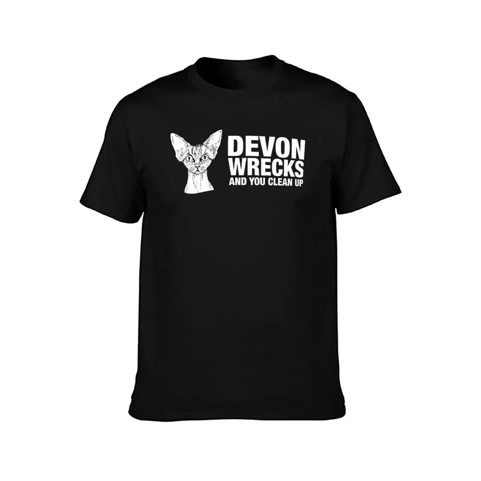 Devon Wrecks and you clean up T-Shirt Fashion Letter Print T-Shirt