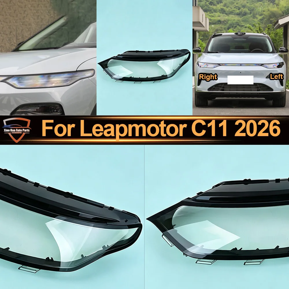 For Leapmotor 2026 C11 Headlamp Cover Shade Headlight Transparent Lens Lamp Shell Masks Plexiglass Replace Original Lampshade