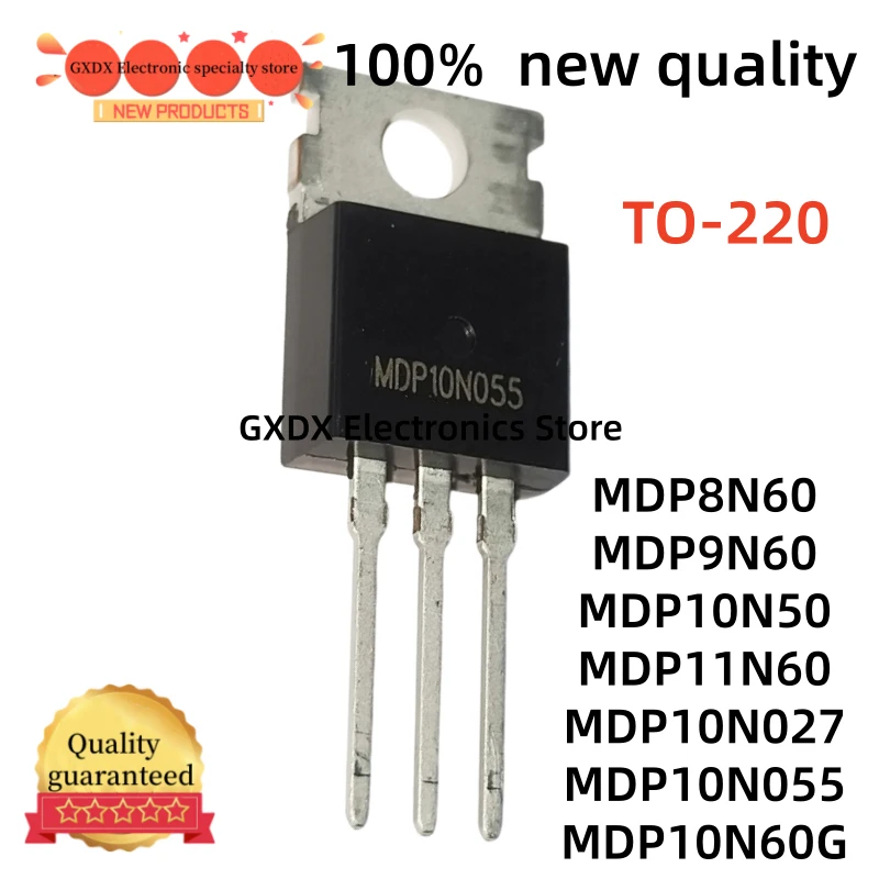10-20 pieces 100% nuevo MDP8N60 MDP9N60 MDP10N50 MDP11N60 TO220 MDP10N027 MDP10N055 MDP10N60G TO-220 the best quality in stock