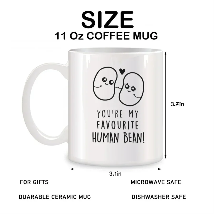 You're My Favourite Human Bean Mugs For Boyfriend Him Her Birthday Gifts Novelty Coffee Ceramic Tea Cups White 11 oz