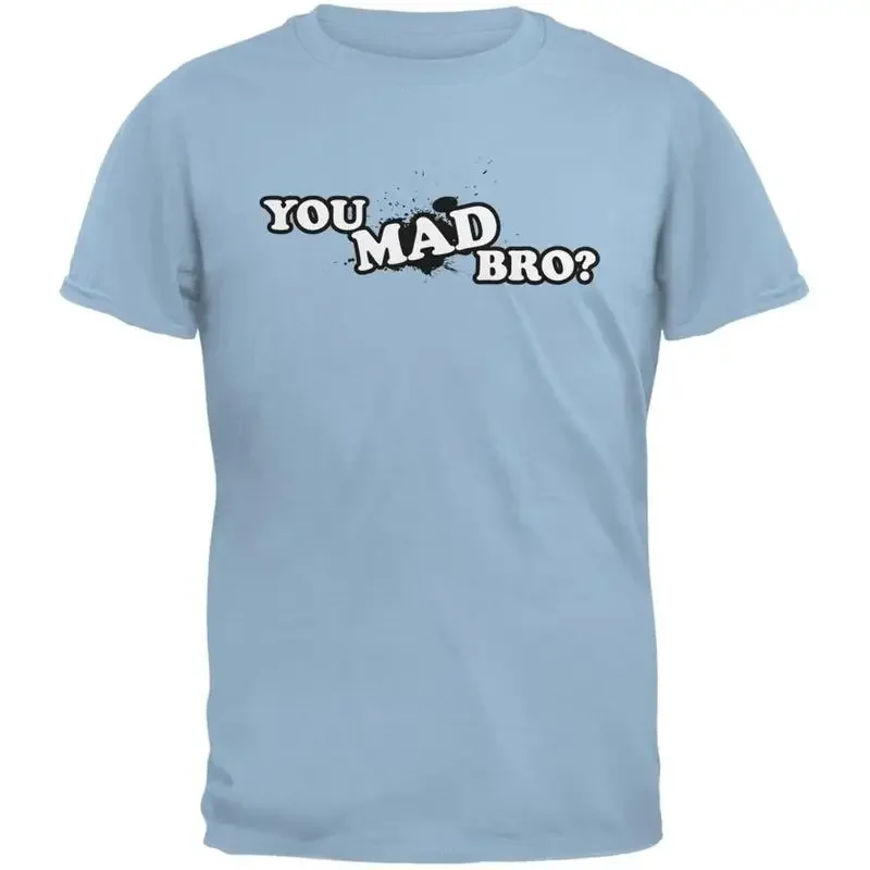 You Mad Bro Light Blue Adult T Shirt
