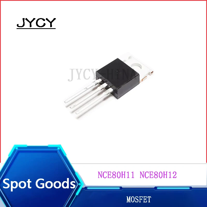 5PCS/lote NCE80H12 NCE80H11 NCE80H12 NCE80H14 100% new MOSFET NCE80H15 NCE80H16 NCE82H140 NCE82H160 TO-220