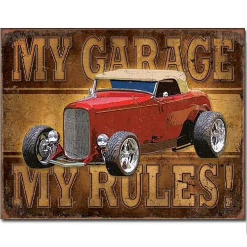 Hot Rod My Garage My Rules Metal Tin Sign Man Cave Bar 40.5 x 31.5 Genuine USA --Tin Sign
