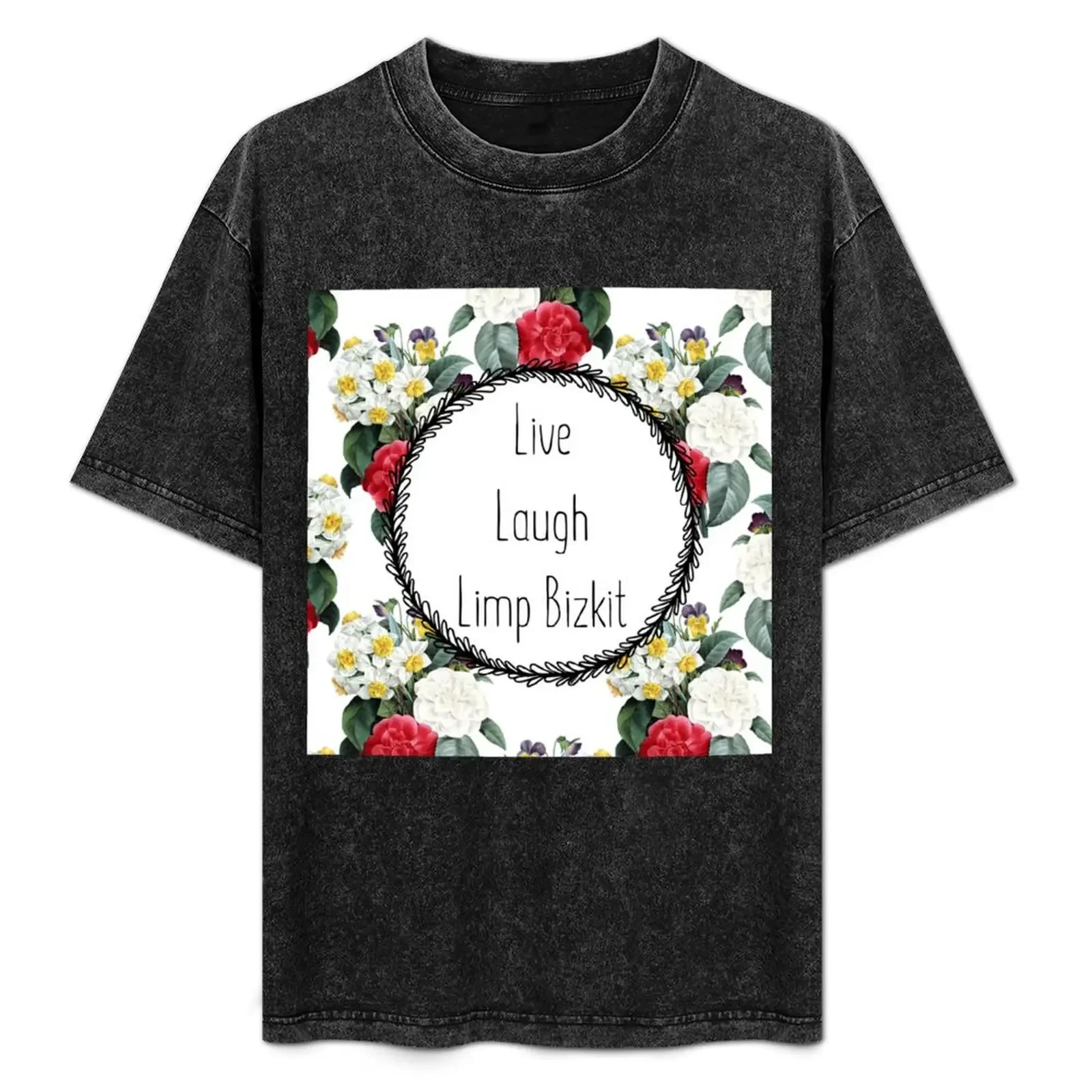 

Live Laugh Limp Bizkit T-Shirt for a boy football t shirt baggy shirts t shirts men