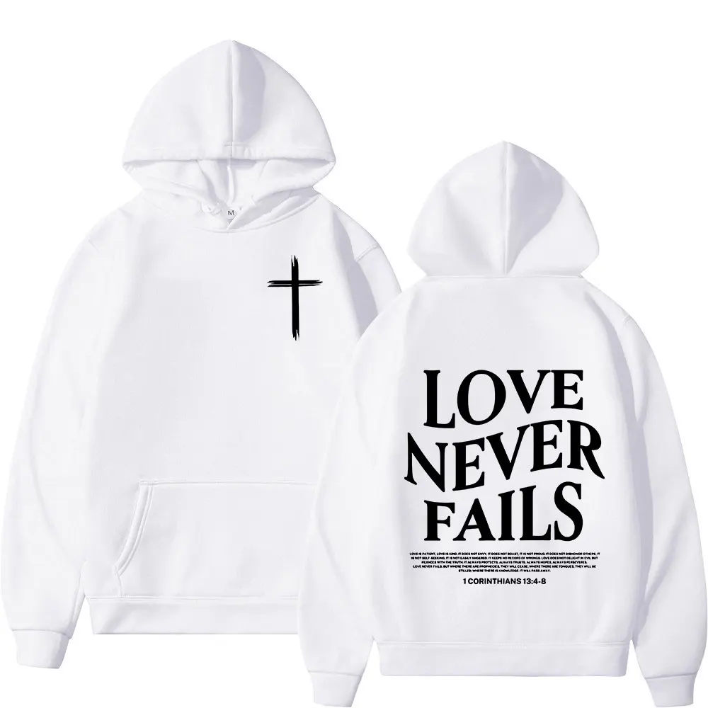 Christian Jesus Love Never Fails Bible Verse Hoodies Men\'s Women Clothing Harajuku Vintage Hooded Sweatshirts Hip Hop Tracksuit