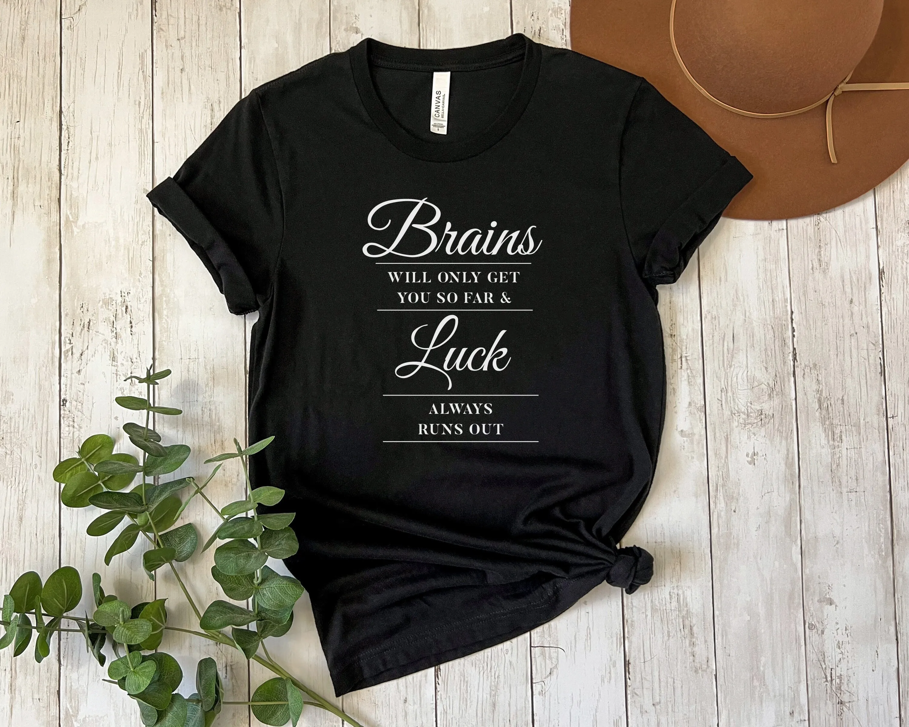 Thelma Louise T Shirt Movie Quote Funny Feminist Fan Lover Brains Will Only Get You So Far