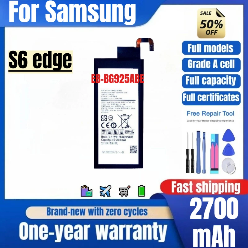 EB-BG925ABE for Samsung S6 edge Phone Battery 0 Cycle High Quality High Capacity Replacement Bateria Grade A Cell with Tools