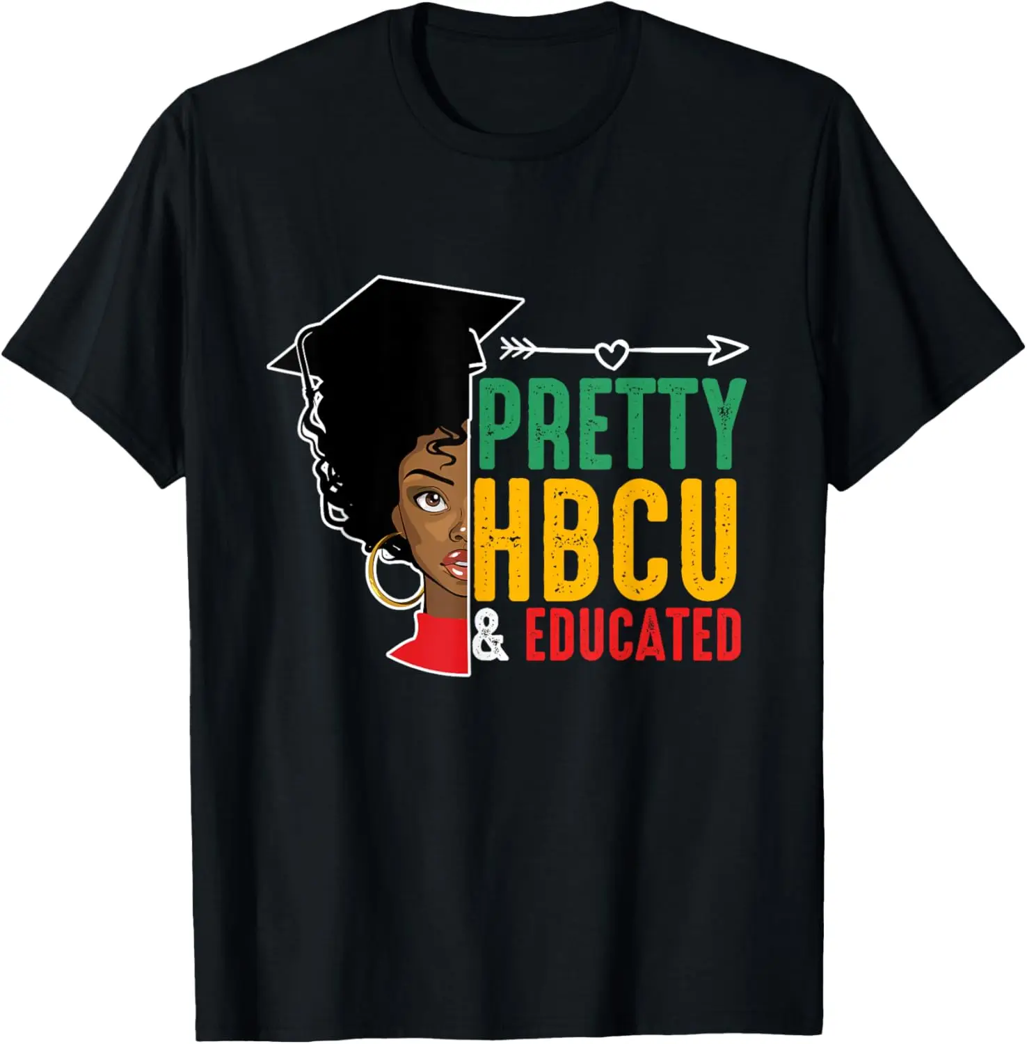 HBCU College Student - Pretty HBCU & Educated T-Shirt