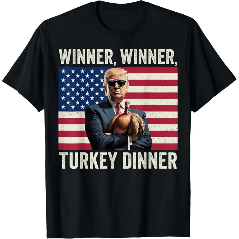 

Humor Funny Trump Winner Winner Turkey Dinner Thanksgiving T-Shirt Loose unisex style