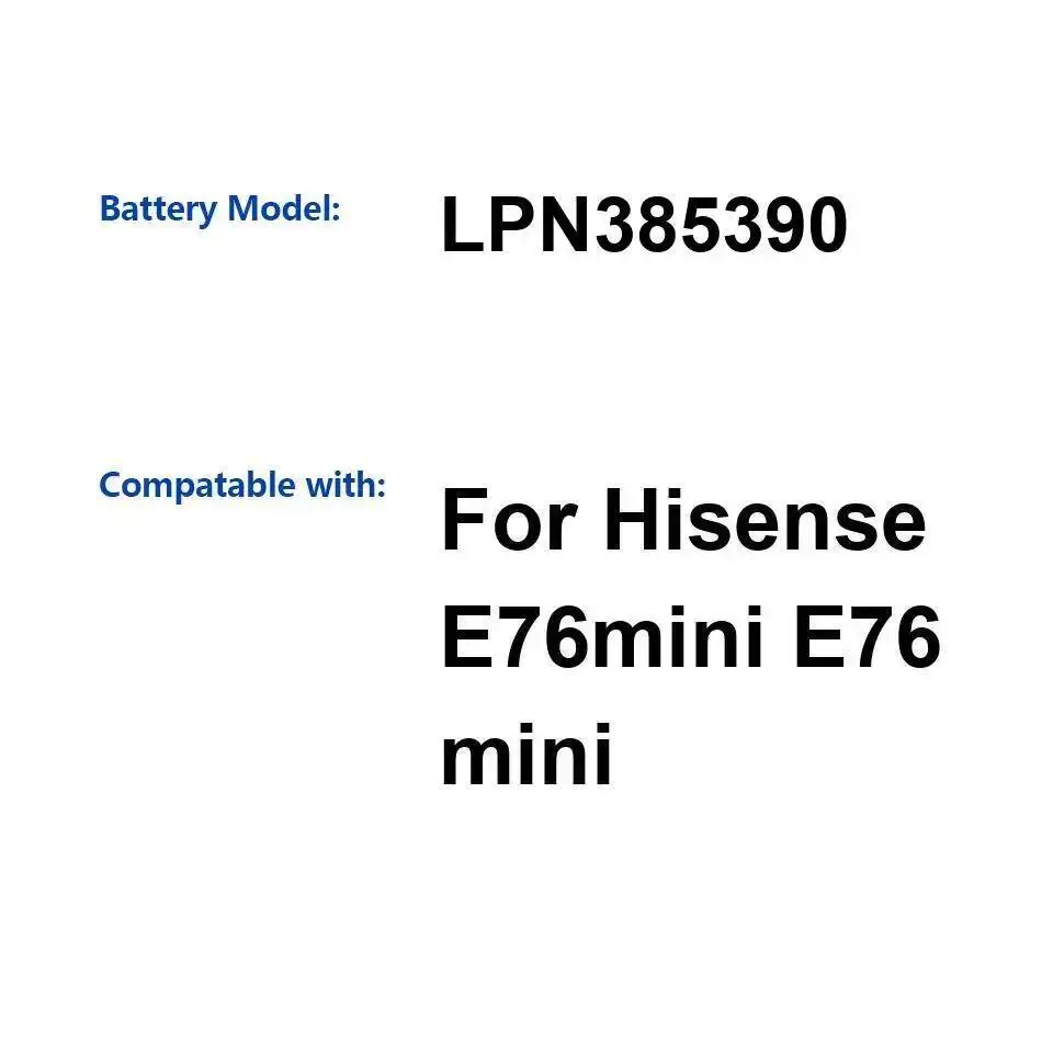 

Аккумулятор мобильного телефона для Hisense E76 Mini 3900 мАч LPN385390 с длительным сроком службы