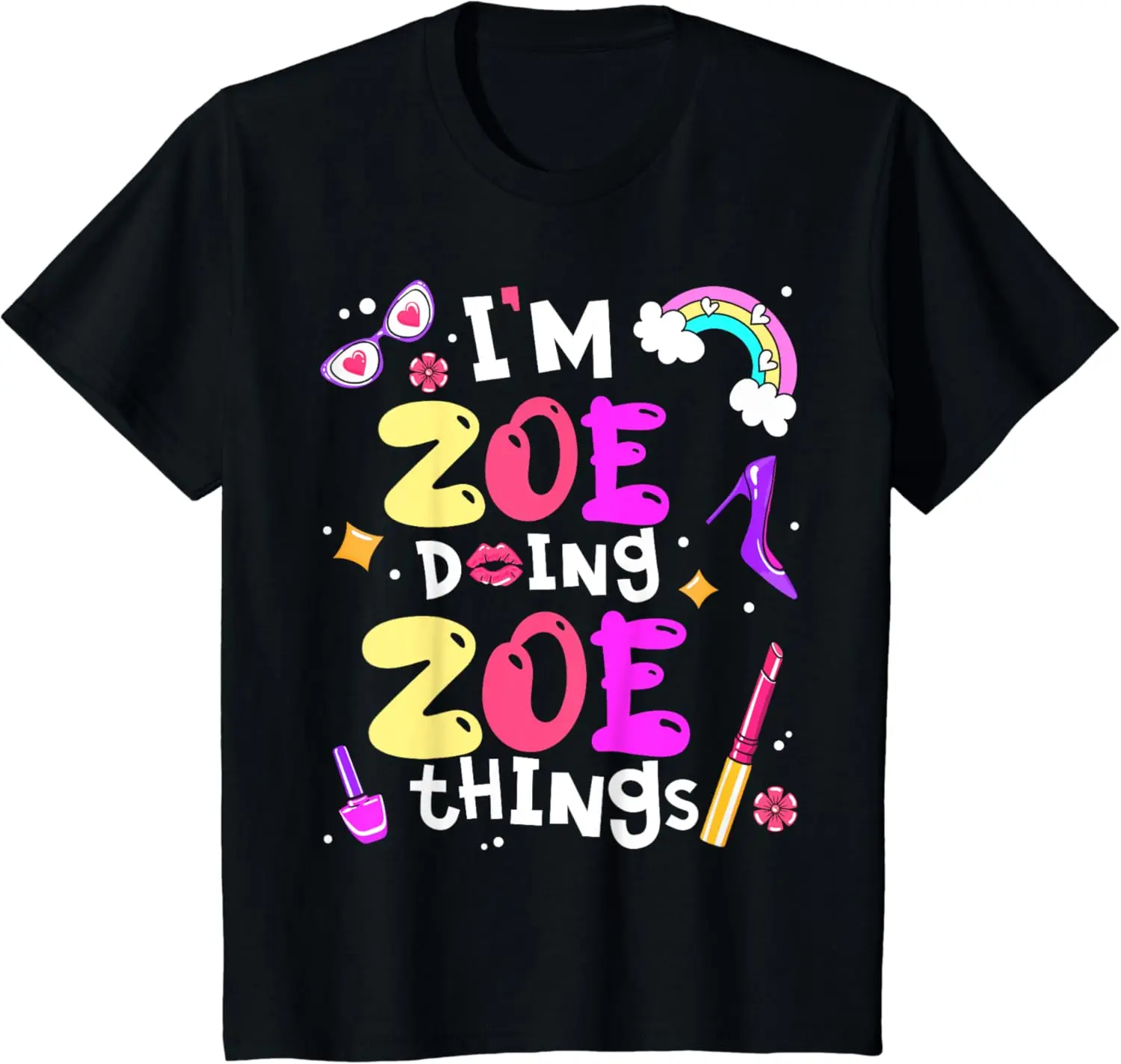 

Kids I'm Zoe Doing Zoe Things Cute Girls Personalized Name T-Shirt