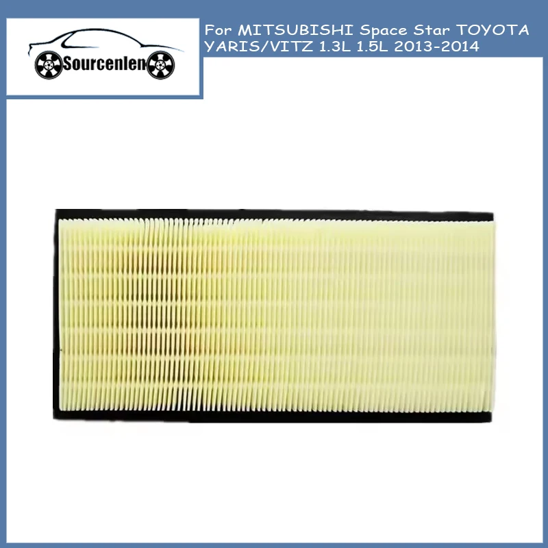 

Air Filter for MITSUBISHI Space Star TOYOTA YARIS/VITZ 1.3L 1.5L 2013-2014 17801-0Y050 178010Y050
