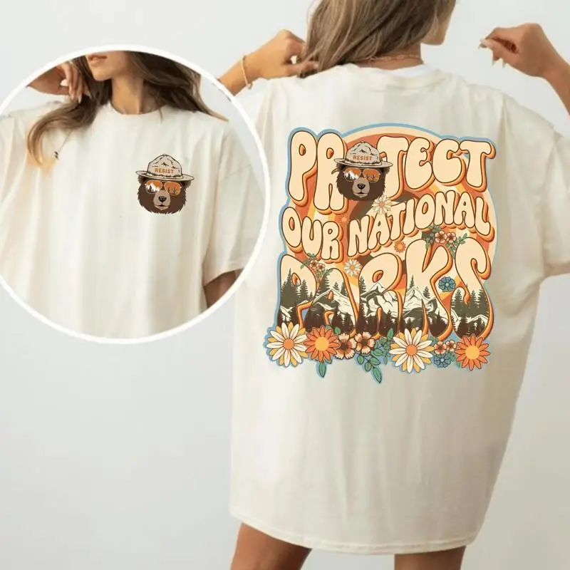 Protect Our National Parks Two Sided Environmental Activism Resist Bear T Shirt