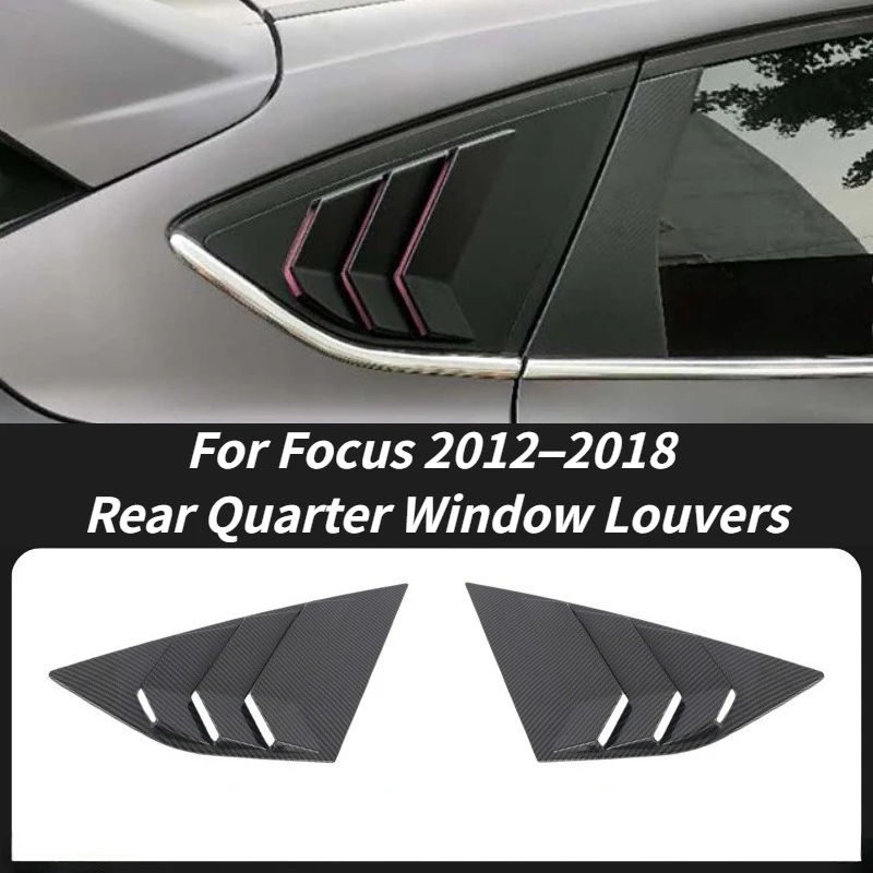 

For Ford Focus MK3 ST RS 2012-2018 Hatchback Rear Quarter Window Louvers Cover Trim Exterior Decoration Body Kit Accessories