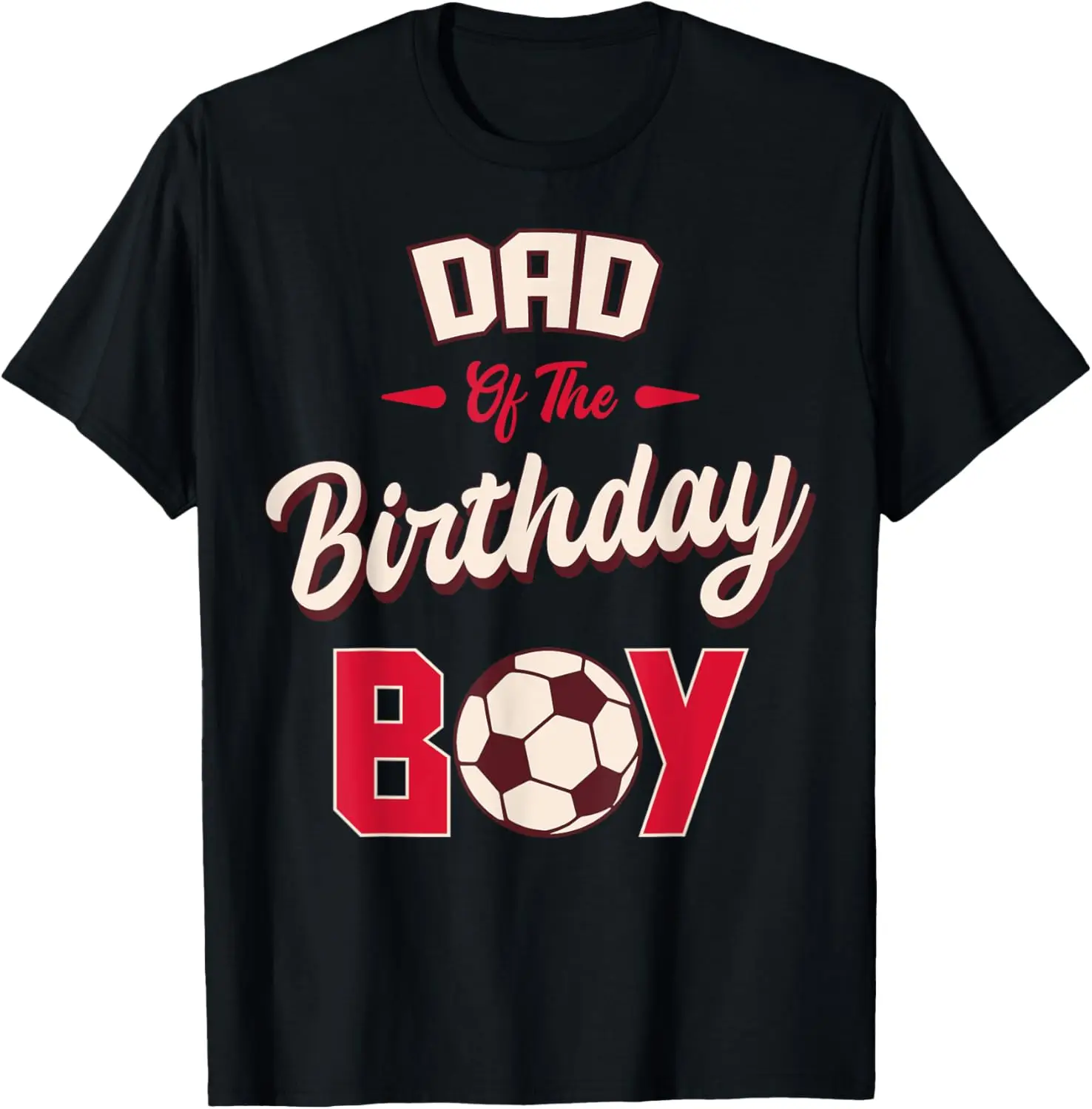 Dad of the Birthday Boy Soccer Player Bday Party T-Shirt