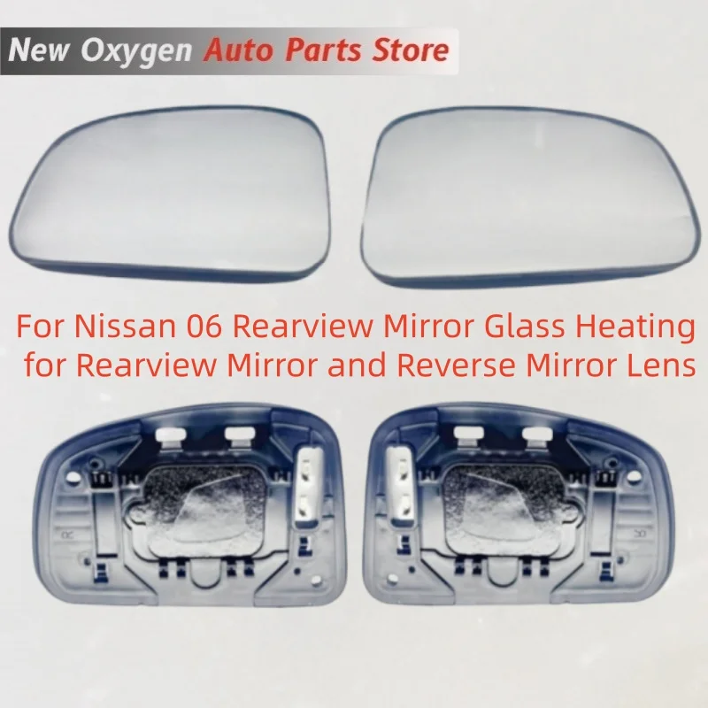 For Nissan 06 Rearview Mirror Glass Heating for Rearview Mirror and Reverse Mirror Lens