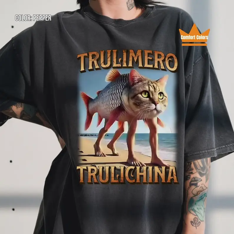 Trulimero Trulichina Funny Meme T-shirt, Bootleg Rap Tee, Cat Fish Meme Shirts, Weird Absurd Funny Shirt, Trending Tee, Memes