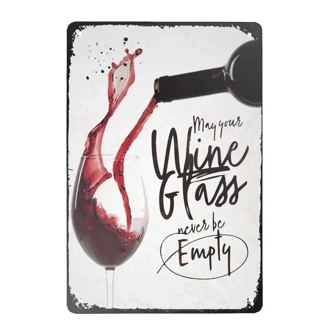 ZMKDLL Metal Tin Sign May Your Wine Glass Never Be Empty Vintage Retro Sign Poster Bar Style Novelty Wall Art 7.8 x 11.8 Inch