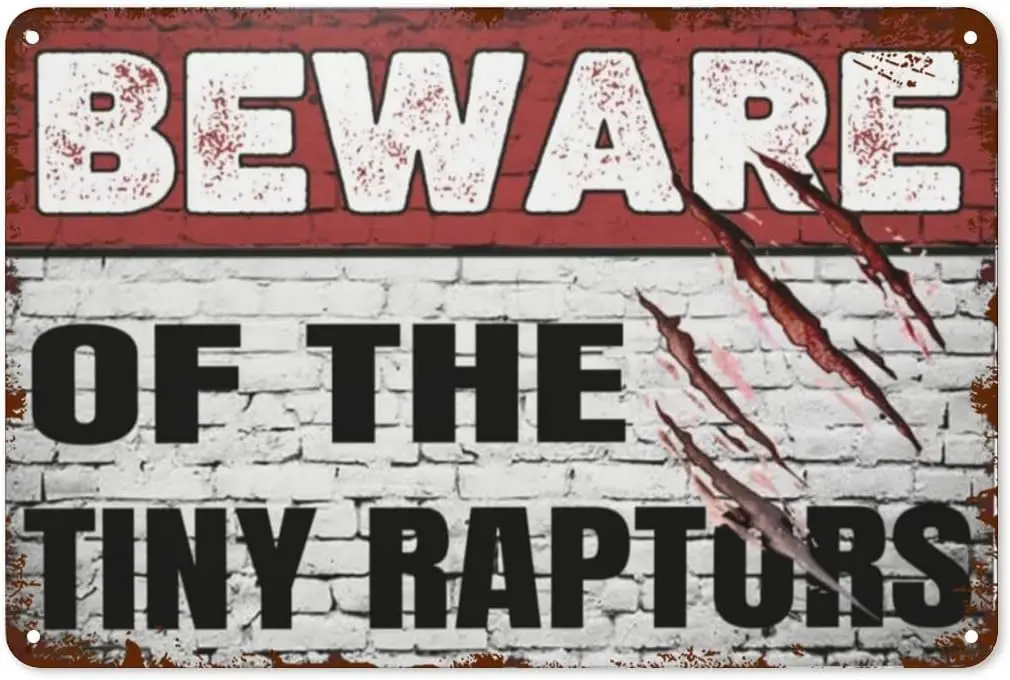 Funny Chicken Coop Sign Chicken Signs Beware Of The Tiny Raptors Chicken Coop Accessories Gifts for Chicken Lovers Metal Ti sign