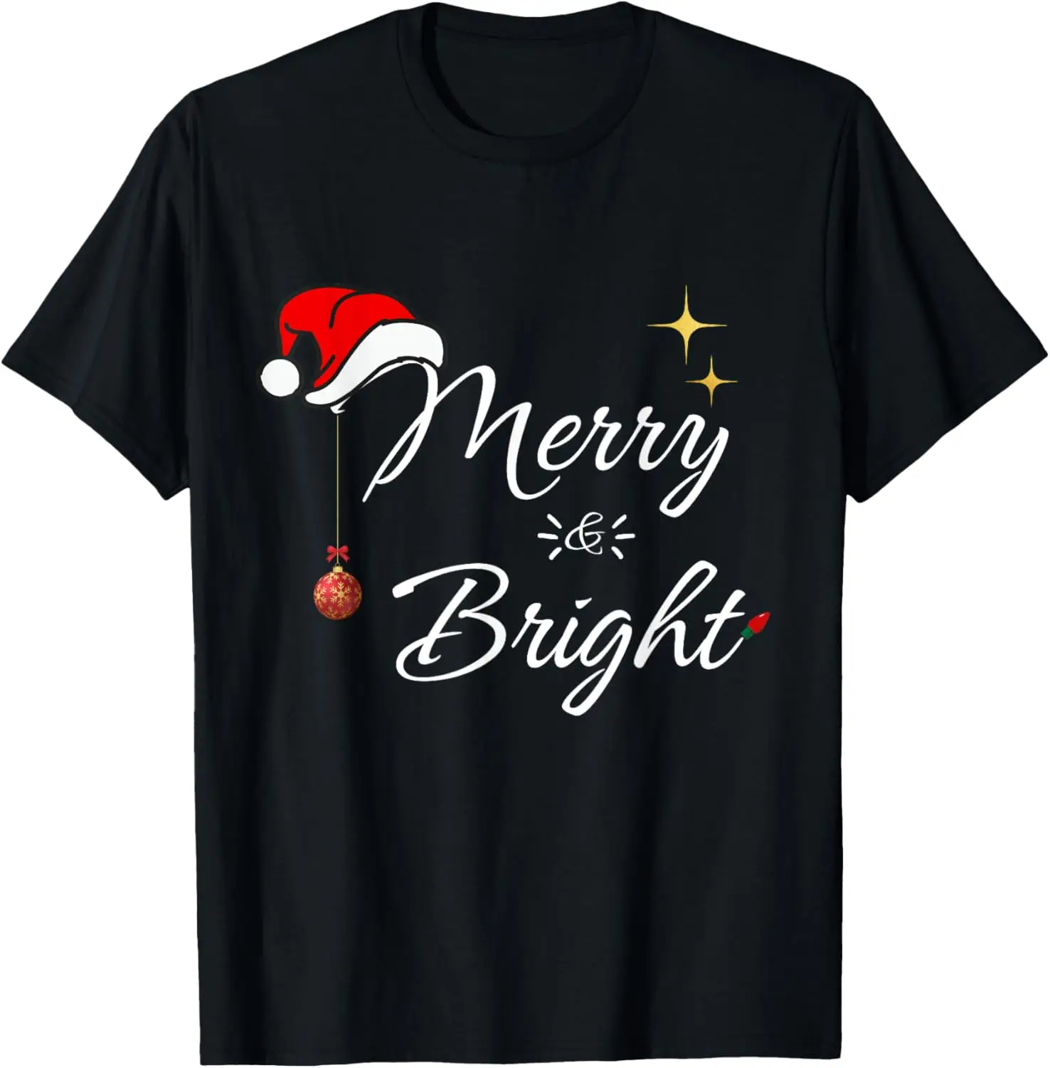 

Merry & Bright Funny Christmas top for the entire family T-Shirt