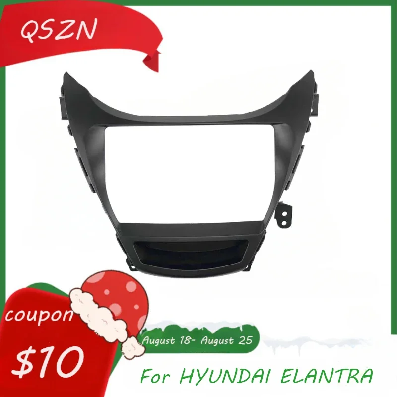 

QSZN 2 Din 9 Inch Car Radio Plastic Fascias Panel For HYUNDAI ELANTRA Dashboard Frame Installation GPS Android Multimedia PlayeR