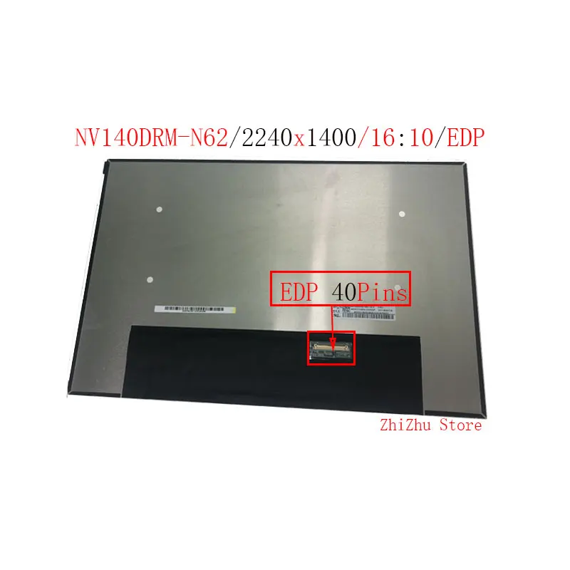 NV140DRM-N62 v8.0 V8.1 14.0'' 16:10 2240*1400 100%sRGB EDP 40 PINS For ThinkBook14P G2 ACH 14.0'' Laptop LCD Screen