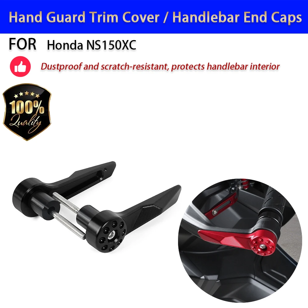 For Honda NS150XC Hand Guard Trim Cover Aluminum Handlebar End Caps Motorcycle Accessories Accesorios Para Moto