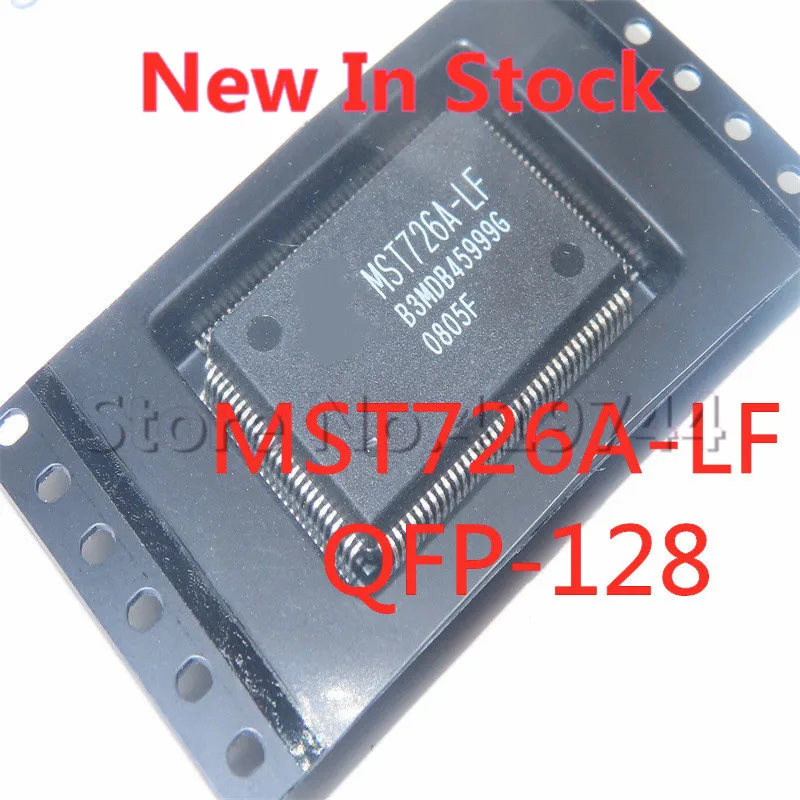 1PCS/LOT MST726A-LF MST726A QFP-128 SMD LCD driver board chip New In Stock GOOD Quality