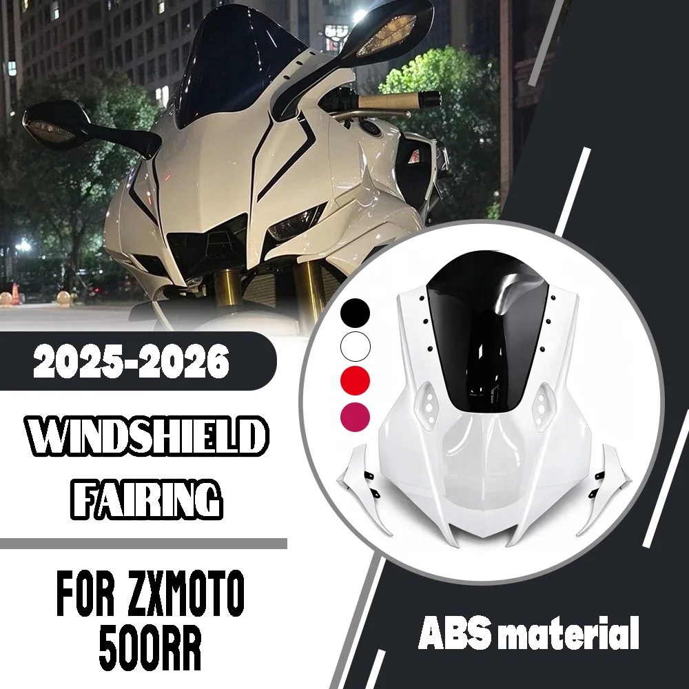 For ZXMOTO ZXJC 500RR ZX MOTO 500 RR ZX500RR 2025-2026 Racing Windshield Combined Fairing Windscreen Visor Deflector Modified ﻿