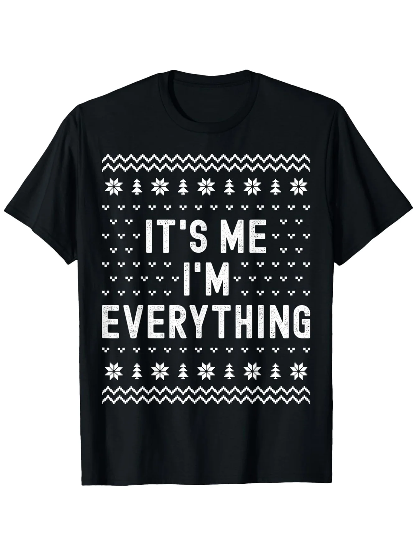 Funny Men's Black Graphic T-Shirt It's Me I'M Everything Slogan Snowflake Pine Tree Nordic Holiday Pattern Print 100% Cotton Heavyweight Short Sleeve Casual Streetwear Tee