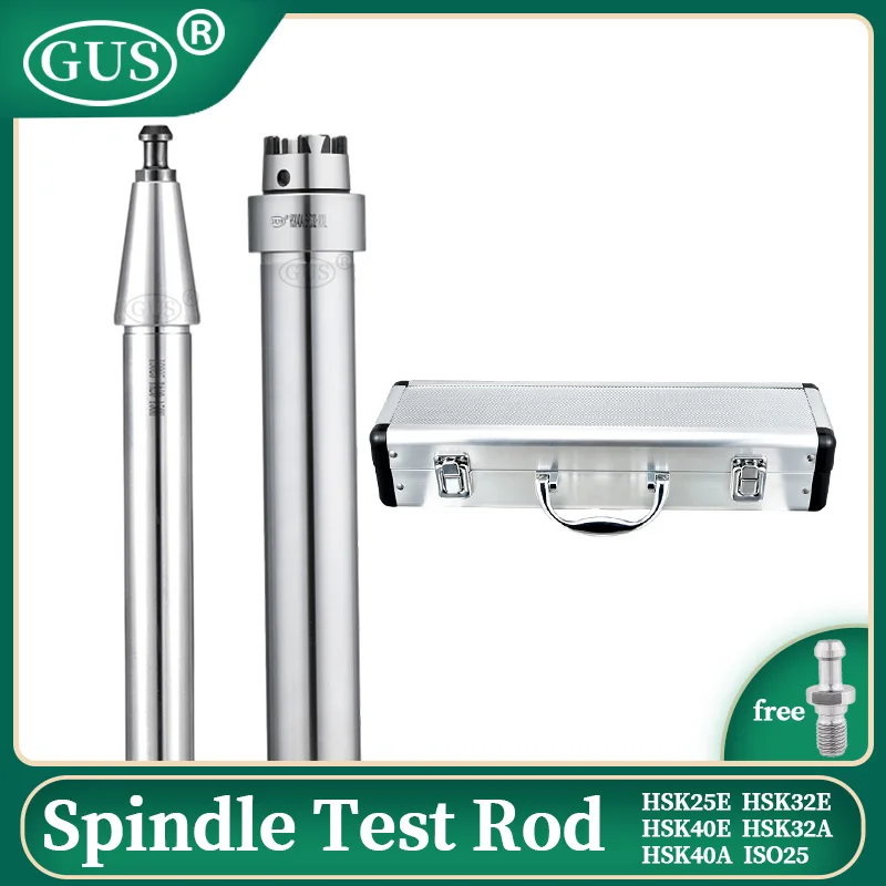 GUS HSK25E 32E 40E ISO25 CNC旋盤スピンドルテストロッド CAT40 SK40 HSK50A 50E ISO20 bt30 40 ATCスピンドル校正装置ツール
