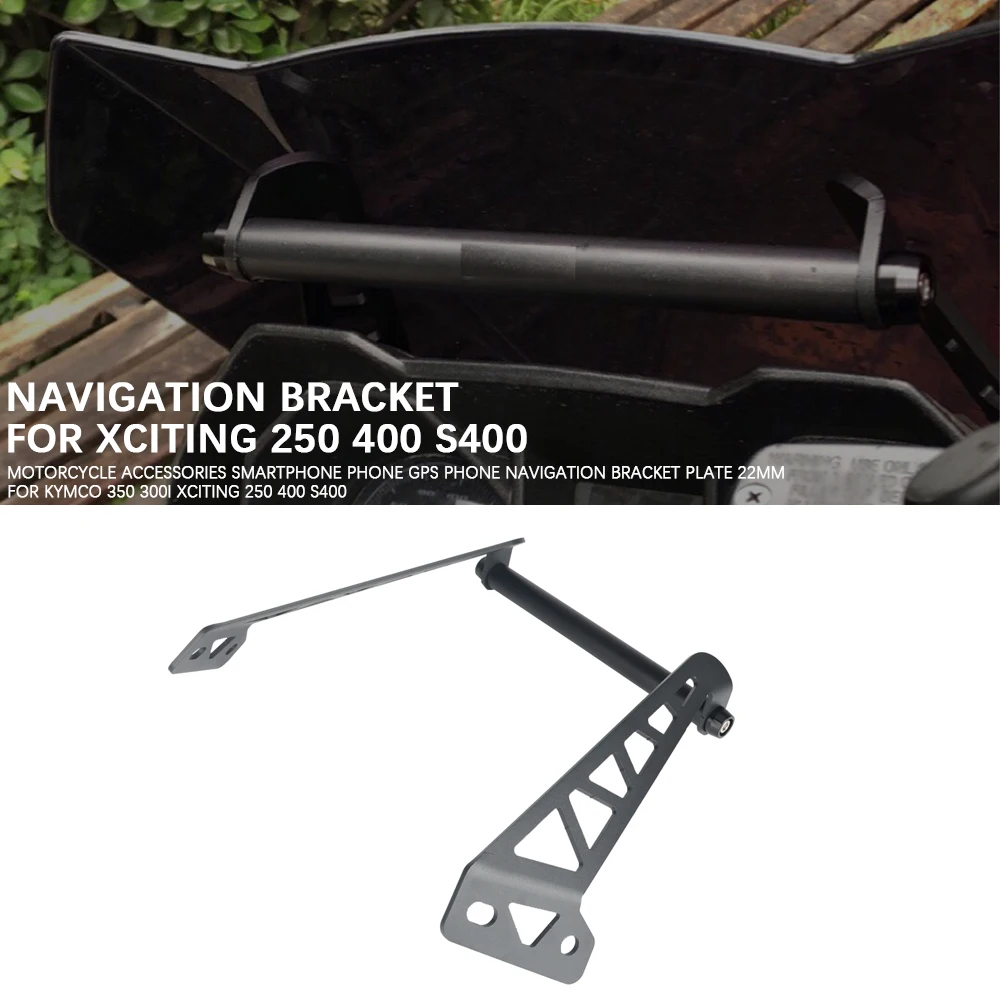 

For KYMCO 350 300i Xciting 250 400 S400 Motorcycle Accessories Smartphone Phone GPS Phone Navigation Bracket plate 22MM