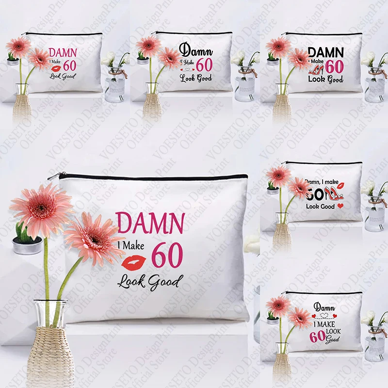 1 pc damn i make 60 look good pattern Makeup Bag, Travel Toilet Storage Bag, Party Gift Zipper Organizer, Cosmetic Pouch