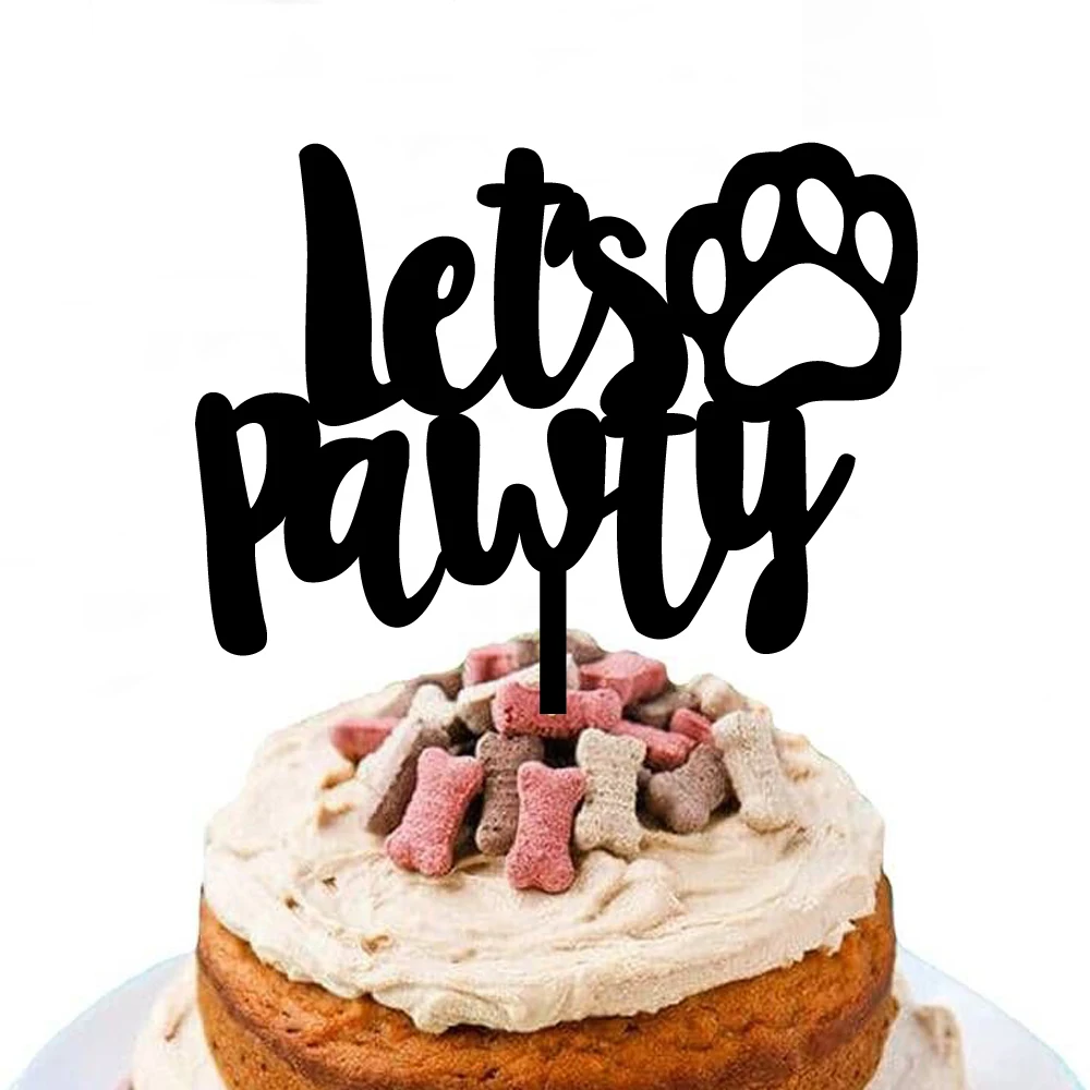 Lets Pawty Cake Topper Acrylic Black Wood Dog Puppy Birthday Puppy Boys Birthday Funny For Pet Party Supplies Decorations