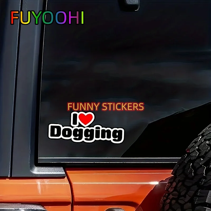 FUYOOHI I Love Dogging Outdoor Rated Vinyl Sticker Decals, for Windows, Bumpers, Motorcycle,Skateboard, Laptops or Crafts