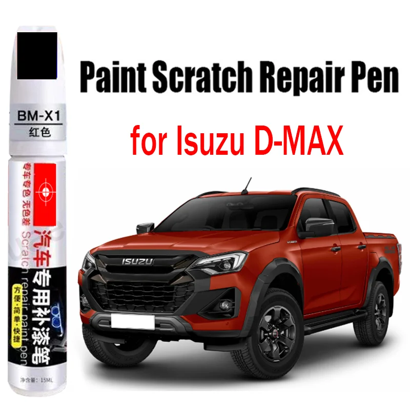 Car Paint Repair Pen for Isuzu D-MAX Paint Fixer Repair Touch-Up Pen Car Paint Car Accessories