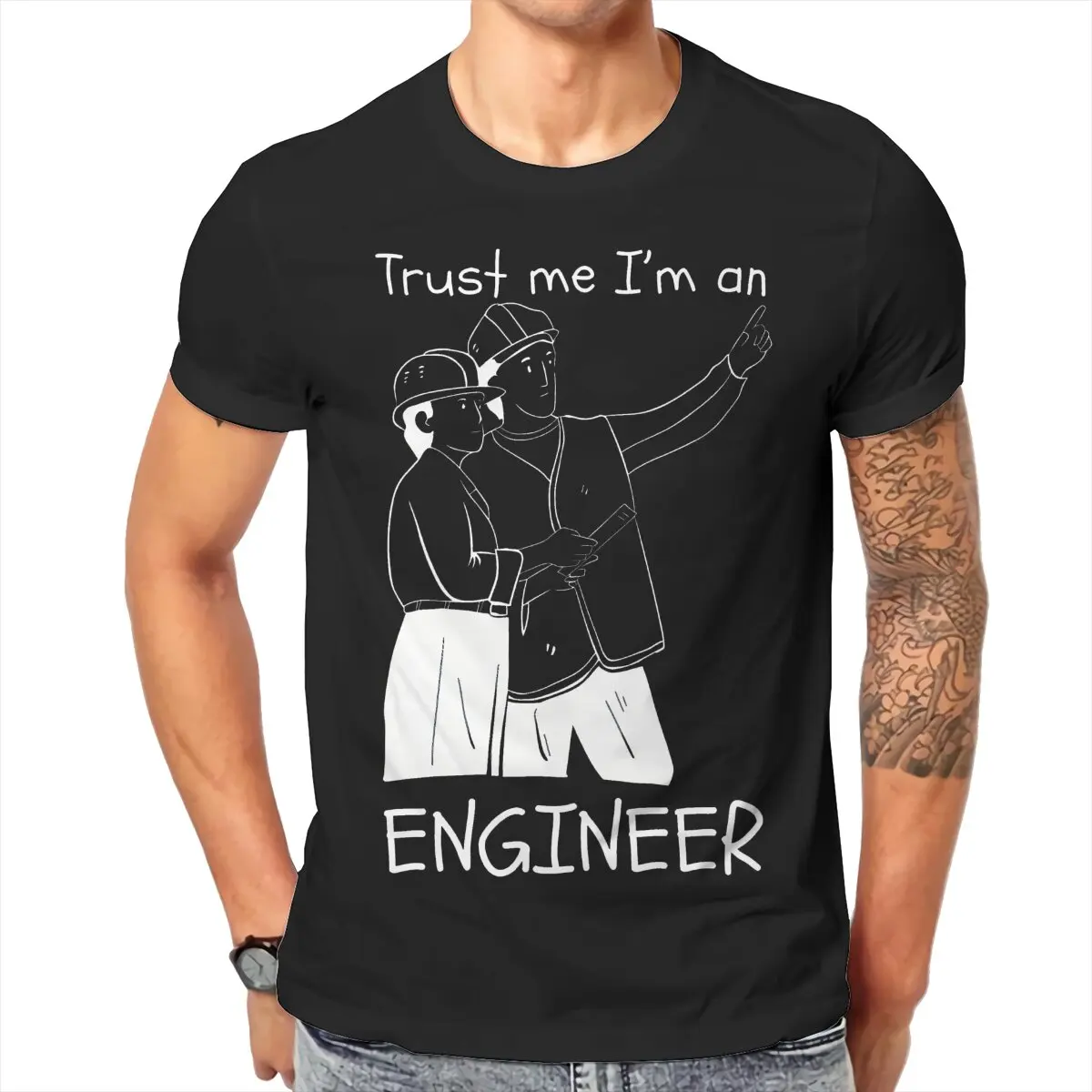 Trust Me I'm An Engineer Crewneck TShirts A Couple Personalize Homme T Shirt Hipster Clothing 6XL