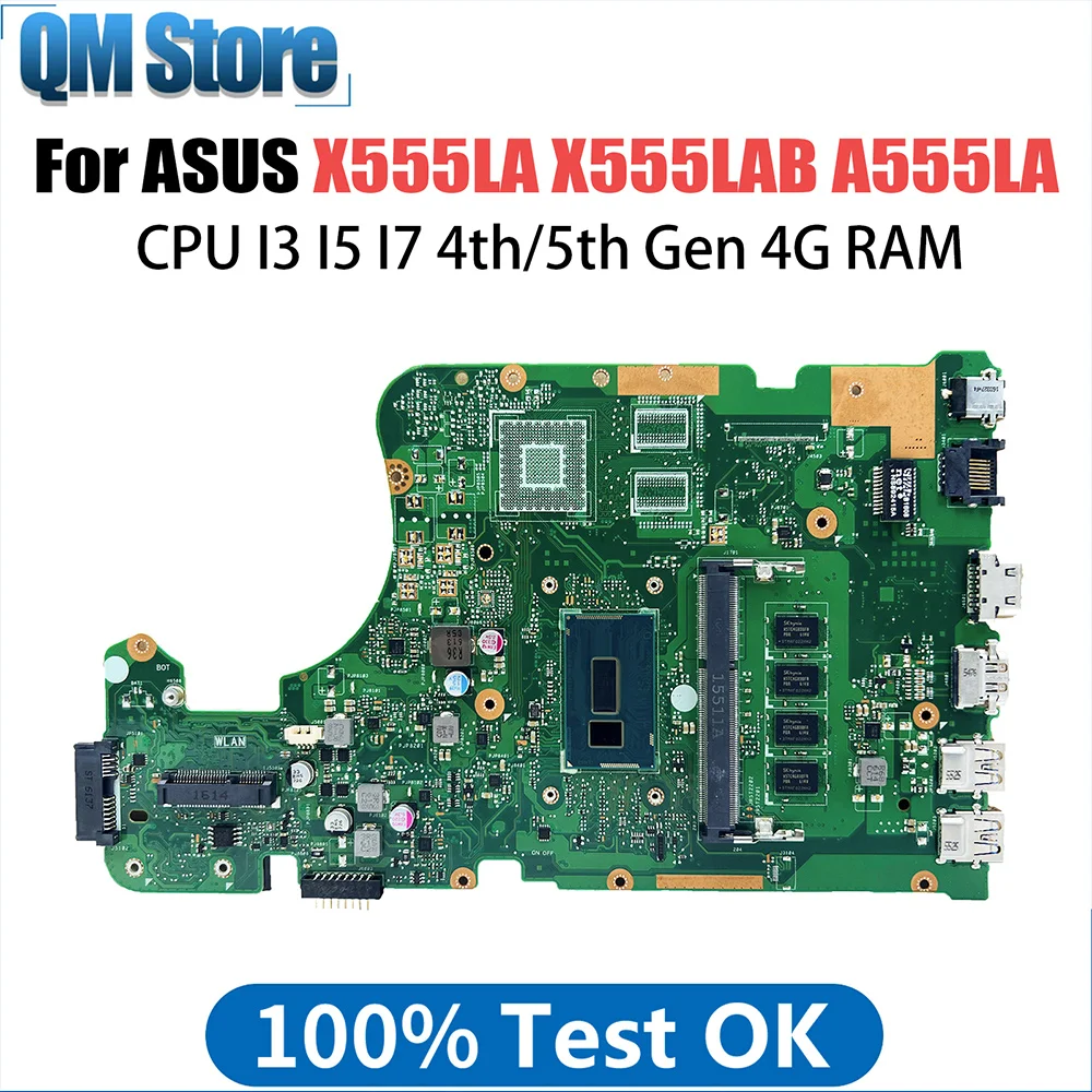 

X555LA Mainboard For ASUS X555LAB A555LA K555LA F555LA X555LD X555LB Laptop Motherboard I3 I5 I7 4th 5th Gen CPU 4GB RAM