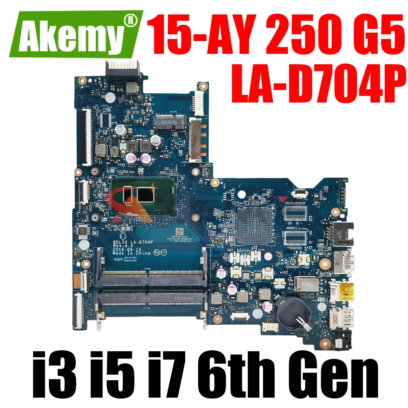 

For HP 15-AY 250 G5 laptop motherboard Mainboard with I3 I5 I7 6th Gen CPU BDL50 LA-D704P motherboard Mainboard